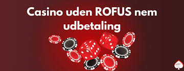 Uden Indbetaling Casino Uden ROFUS En Guide til Spil uden Bekymringer 1329474192