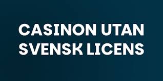 Fördelarna med casinon utan svensk licens 1953270178